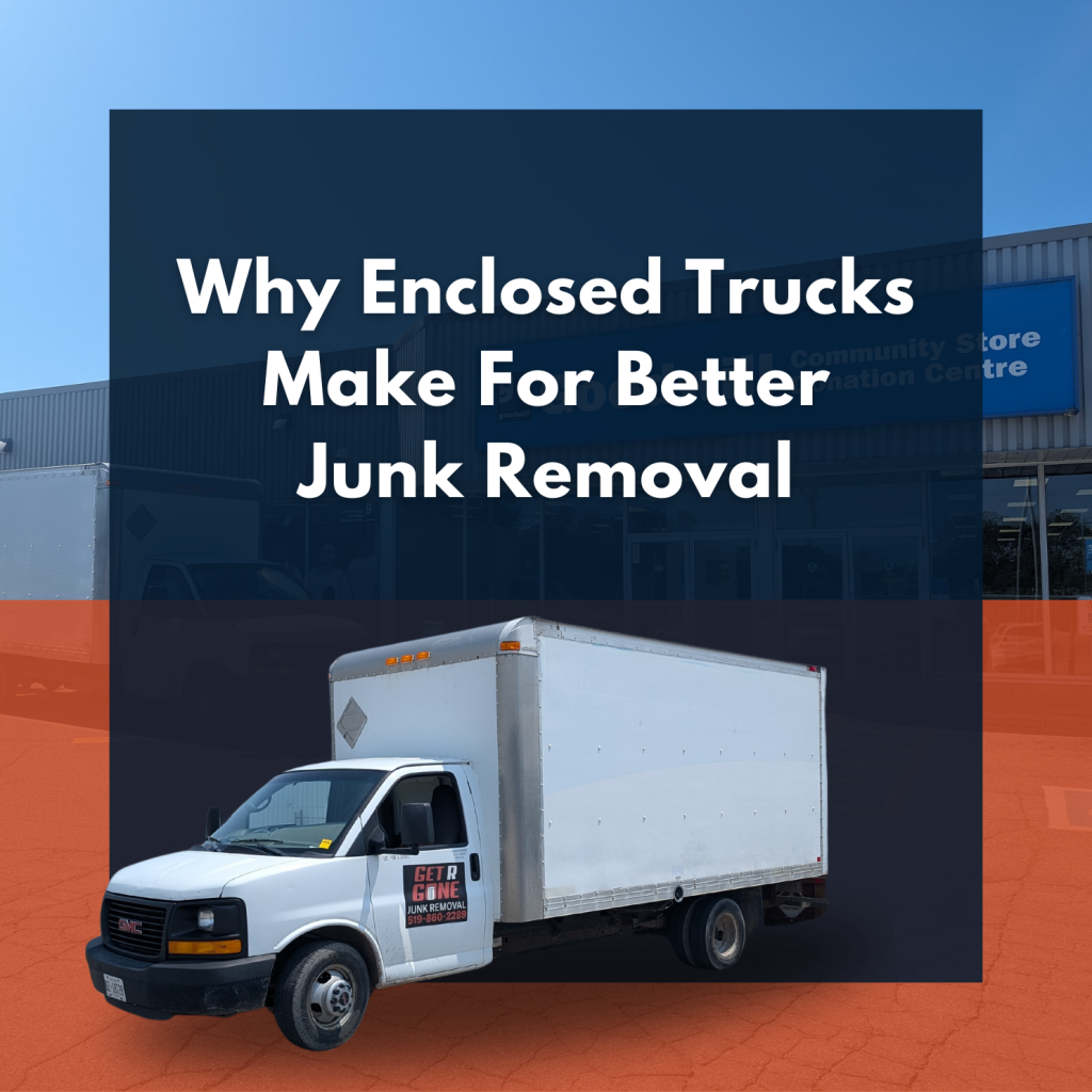 Why enclosed trucks make for better junk removal with Get R Gone Title image