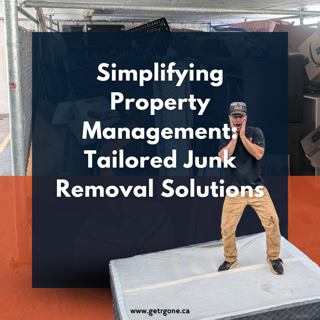 Junk Removal for property managers in London Ontario